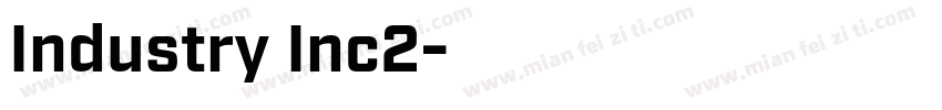 Industry Inc2字体转换